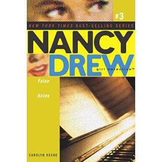 False Notes (Volume 3) (Nancy Drew (All New) Girl Detective)